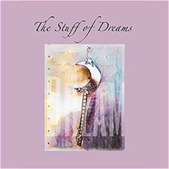 The Stuff of Dreams