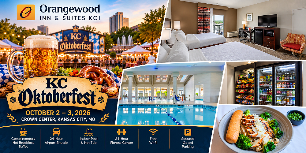KC Oktoberfest 2026 hotel banner featuring Orangewood Inn & Suites KCI guest room, indoor pool, hotel market and dining.